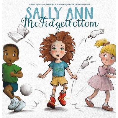 Sally Ann McFidgetbottom - by  Howard Pearlstein (Hardcover)