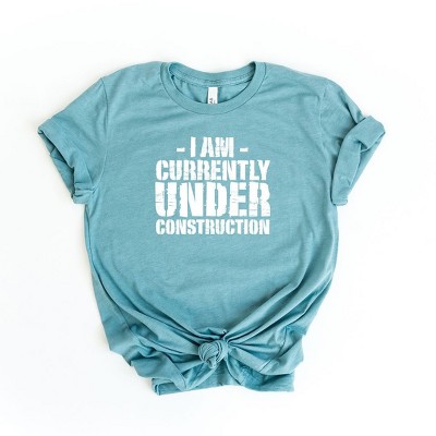 Simply Sage Market Women's Currently Under Construction Short Sleeve Graphic Tee