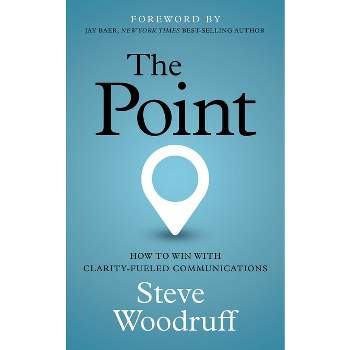 The Point - by  Steve Woodruff (Paperback)