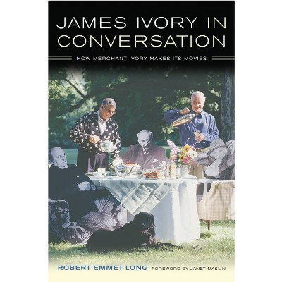James Ivory in Conversation - by  Robert Emmet Long (Paperback)
