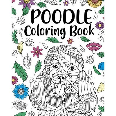 Poodle Coloring Book - by  Paperland (Paperback)