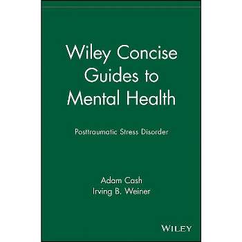 Wiley Concise Guides to Mental Health - by  Adam Cash (Paperback)