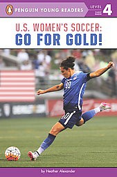 U.S. Women's Soccer - (Penguin Young Readers, Level 4) by  Heather Alexander (Paperback)