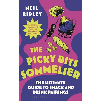Picky Bits - by  Neil Ridley (Hardcover)