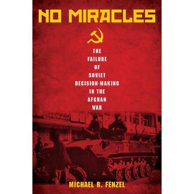 No Miracles - by  Michael R Fenzel (Hardcover)