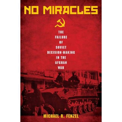 No Miracles - by  Michael R Fenzel (Hardcover)