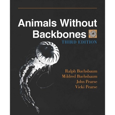 Animals Without Backbones - (New Plan Texts at the University of Chicago) 3rd Edition (Paperback)