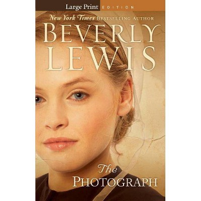 Photograph - Large Print by  Beverly Lewis (Paperback)