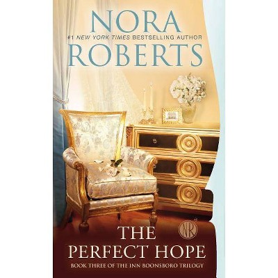 The Perfect Hope (Reprint) (Paperback) by Nora Roberts
