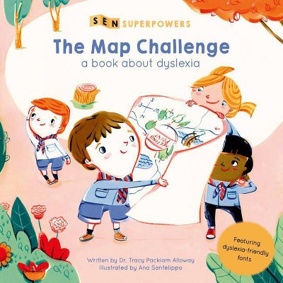 The Map Challenge - (Sen Superpowers) by  Tracy Packiam Alloway (Hardcover)