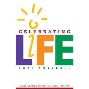 Celebrating Life - by  Luci Swindoll (Paperback) - 1 of 1