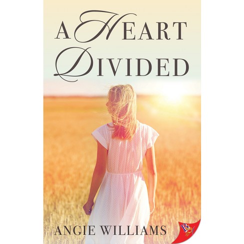 A Heart Divided