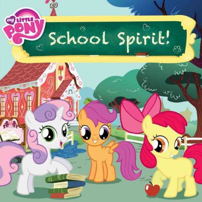 My Little Pony School Spirit 01/13/2016 - by Louise Alexander (Paperback)