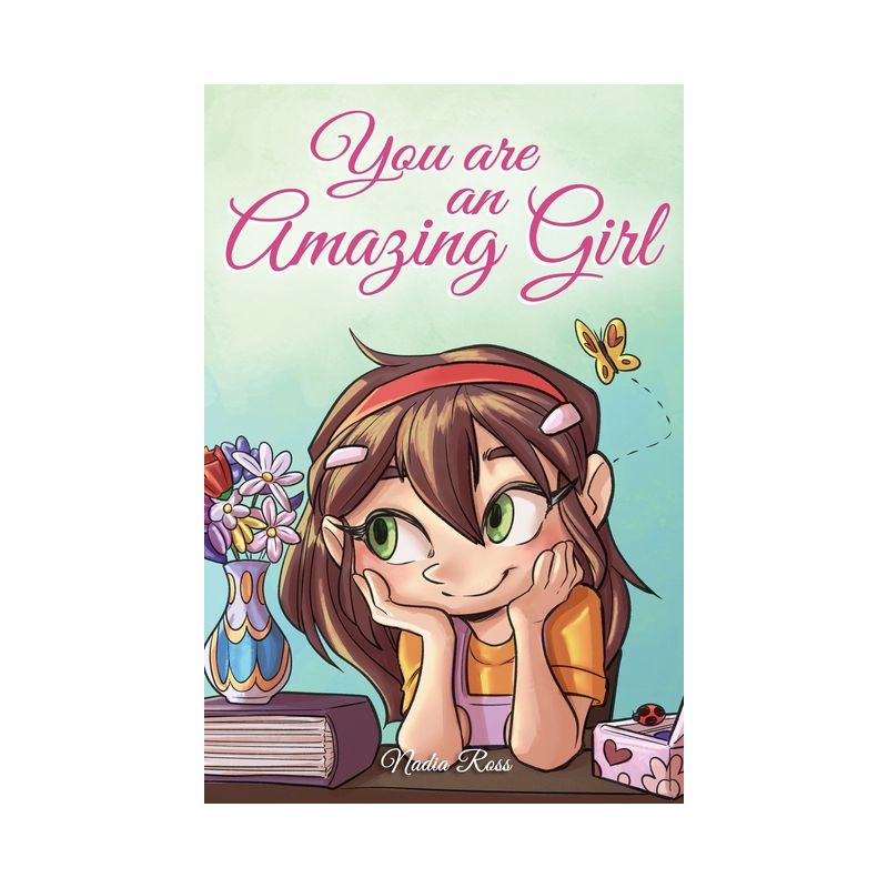 You are an Amazing Girl - by  Special Art Stories & Nadia Ross (Paperback), 1 of 2