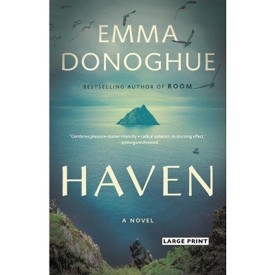Haven - Large Print by  Emma Donoghue (Hardcover)