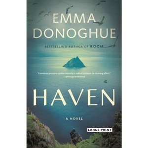 Haven - Large Print by  Emma Donoghue (Hardcover) - 1 of 1