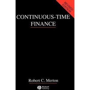 Continuous-Time Finance - by  Robert C Merton (Paperback) - 1 of 1