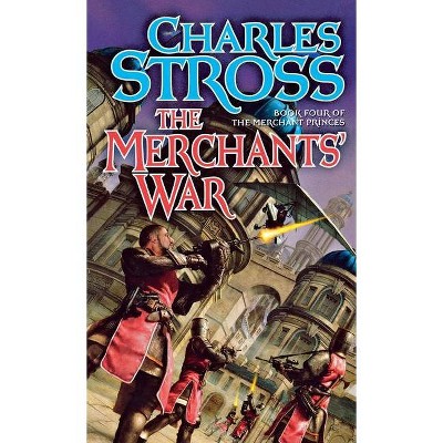 Merchants' War - (Merchant Princes) by  Charles Stross (Paperback)