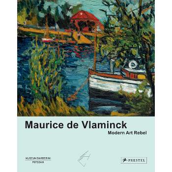 Maurice de Vlaminck - by  Roland Mönig & Michael Philipp & Anna Storm & Ortrud Westheider & Daniel Zamani (Hardcover)