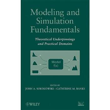 Theorectical Modeling and Simulation - by  John A Sokolowski (Hardcover)