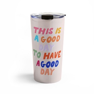 Rhianna Marie Chan This Is A Good Day Travel Mug 20 oz Stainless Steel Travel Mug - Deny Designs - 1 of 4