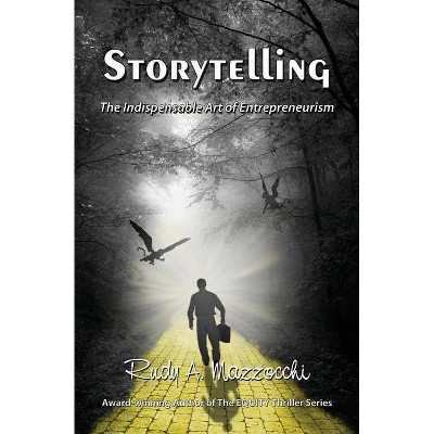 Storytelling - by  Rudy A Mazzocchi (Paperback)