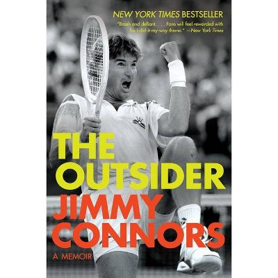 The Outsider - by  Jimmy Connors (Paperback)