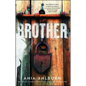 Brother - by  Ania Ahlborn (Paperback) - 1 of 1