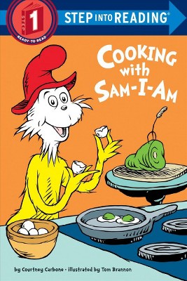 Cooking with Sam-I-Am - (Step Into Reading) by Courtney Carbone (Paperback)