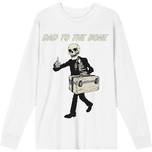 Dad To The Bone Dad Joke for Father's Day Adult Crew Neck Long Sleeve Tee - 1 of 2