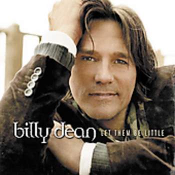 Billy Dean - Let Them Be Little (CD)