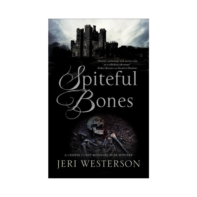 Spiteful Bones - (Crispin Guest Mystery) by  Jeri Westerson (Paperback), 1 of 2