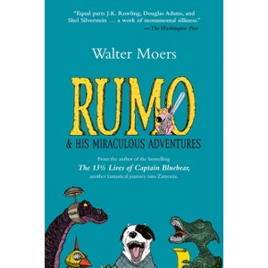 Rumo and His Miraculous Adventures - (Zamonia) by  Walter Moers (Paperback) - 1 of 1