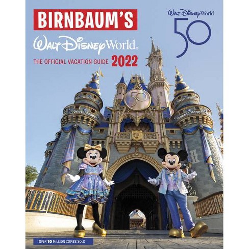 Birnbaum S 2022 Walt Disney World Birnbaum Guides By Birnbaum Guides Paperback Target