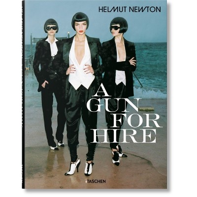 Helmut Newton. a Gun for Hire - by  Matthias Harder (Hardcover)