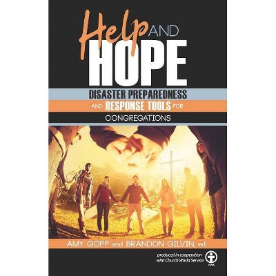 Help and Hope - by  Amy Gopp & Brandon Gilvin (Paperback)