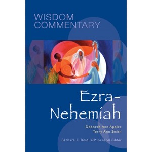 Ezra-Nehemiah - (Wisdom Commentary) by  Deborah A Appler & Terry Ann Smith (Hardcover) - 1 of 1