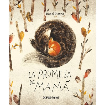 La Promesa de Mamá - by  Rodol Pizano Monroy (Paperback)