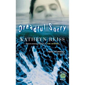 Dreadful Sorry - (Time Travel Mysteries) by  Kathryn Reiss (Paperback) - 1 of 1