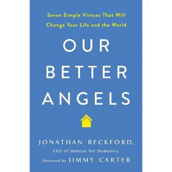 Our Better Angels - by  Jonathan Reckford (Paperback)