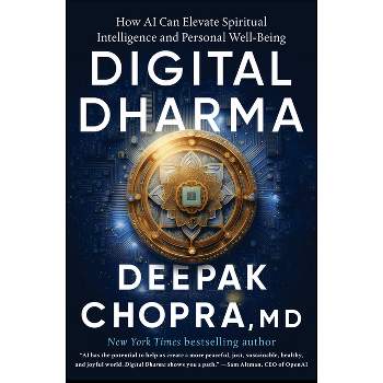 Digital Dharma - by  Deepak Chopra (Hardcover)