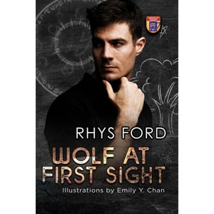Wolf at First Sight - (Monster Dads) by  Rhys Ford (Paperback) - 1 of 1