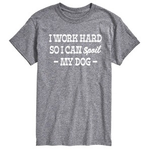 Men's - Instant Message - I Work Hard So I Can Spoil My Dog Short Sleeve Graphic T-Shirt - 1 of 4