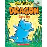 Dragon Gets By: An Acorn Book (Dragon #3) Volume 3 - by Dav Pilkey (Paperback)