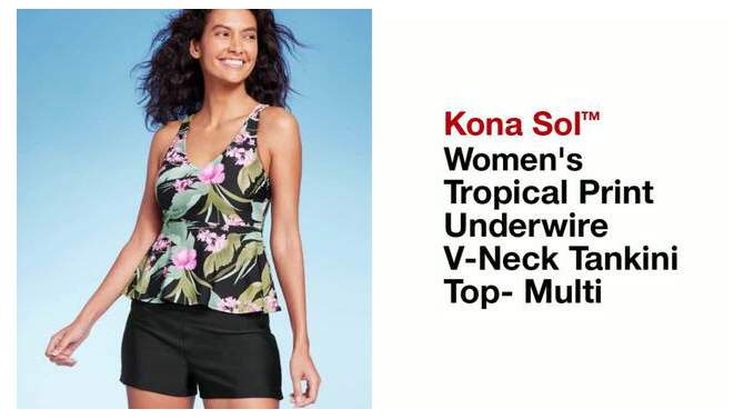 Women's Tropical Print Underwire V-Neck Tankini Top- Kona Sol™ Multi, 2 of 4, play video