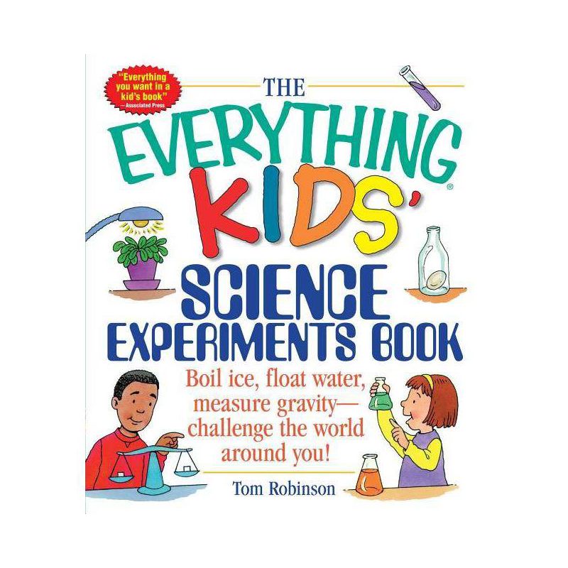 The Everything Kids' Science Experiments Book - (Everything(r) Kids) by  Tom Robinson (Paperback), 1 of 2