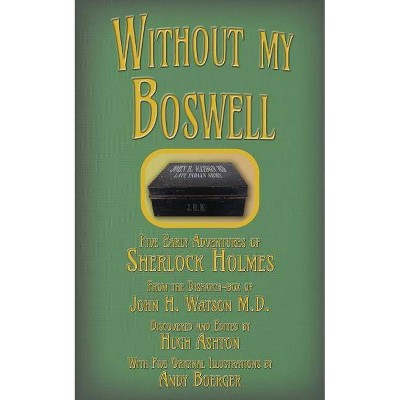 Without my Boswell - by  Hugh Ashton (Paperback)