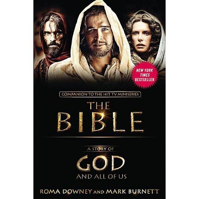 A Story of God and All of Us - by  Roma Downey & Mark Burnett (Paperback)