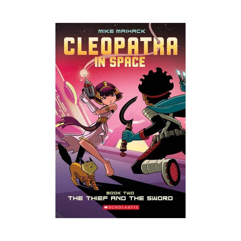 The Thief and the Sword: A Graphic Novel (Cleopatra in Space #2) - by  Mike Maihack (Paperback), 1 of 2
