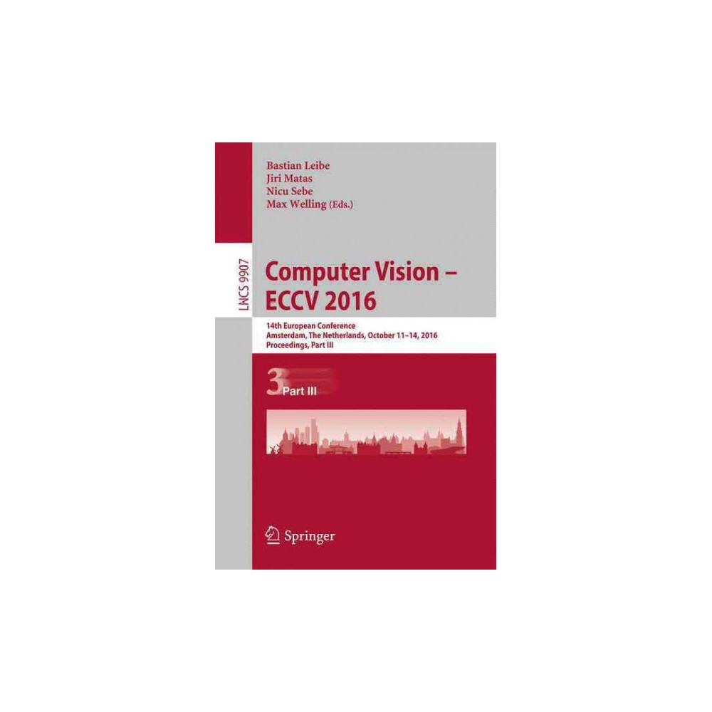 ISBN 9783319464862 product image for Computer Vision Eccv 2016 : 14th European Conference, Proceedings (Paperback) | upcitemdb.com